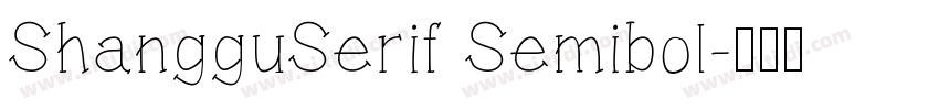 ShangguSerif Semibol字体转换